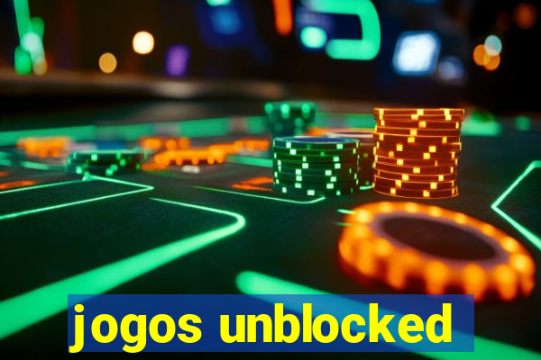 jogos unblocked